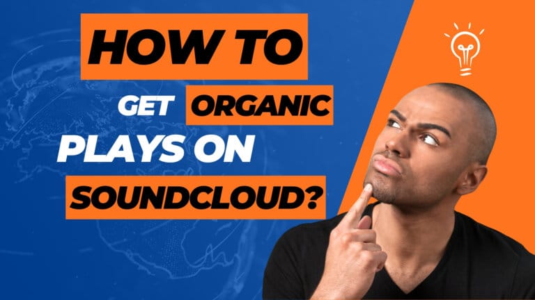 How to get organic plays on SoundCloud?