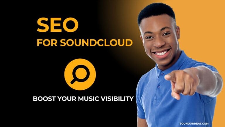 How to Do SEO for SoundCloud Songs: Boost Your Music Visibility Online