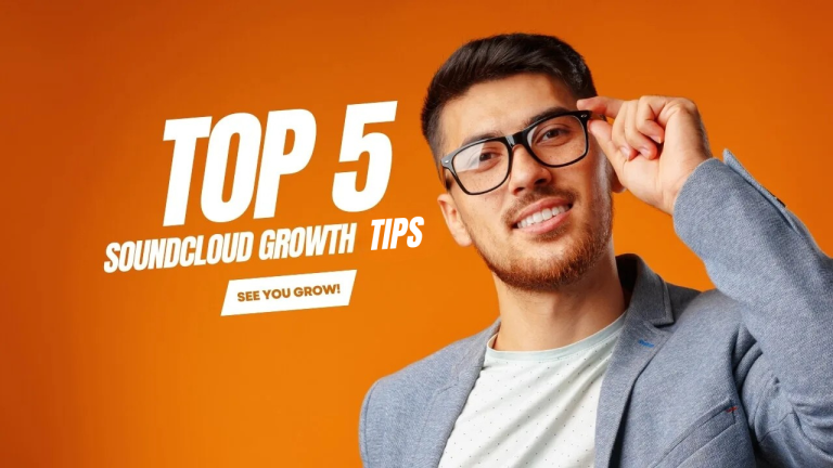 Top 5 Soundcloud Growth Tips No One Will Tell You